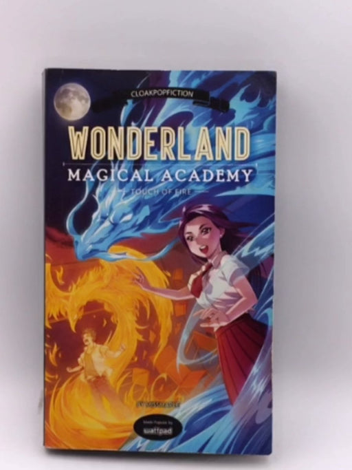 Wonderland Magical Academy: Touch of Fire - missmaple