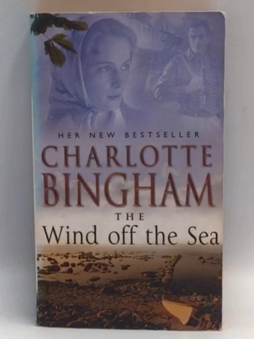 The Wind Off the Sea - Charlotte Bingham