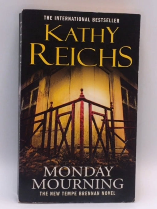 Monday Mourning - Kathy Reichs; 