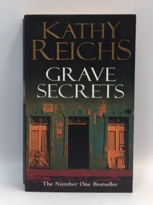 Grave Secrets - Kathy Reichs