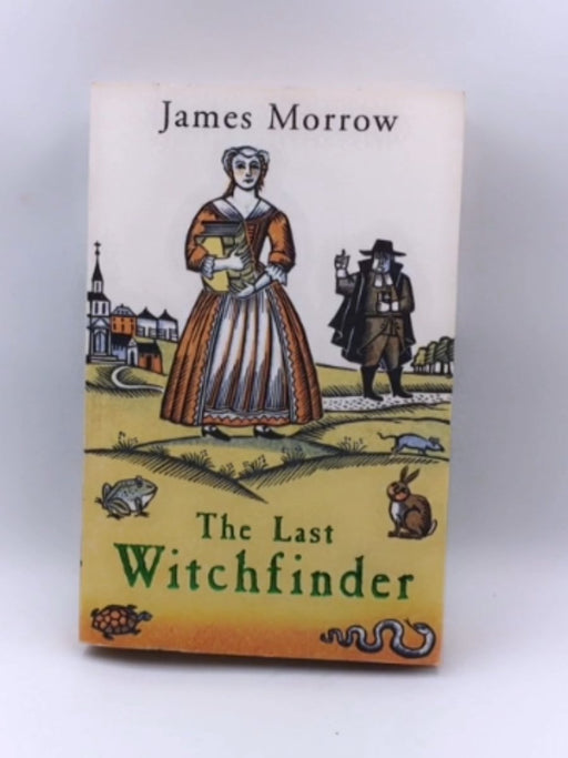 The Last Witchfinder - James K. Morrow