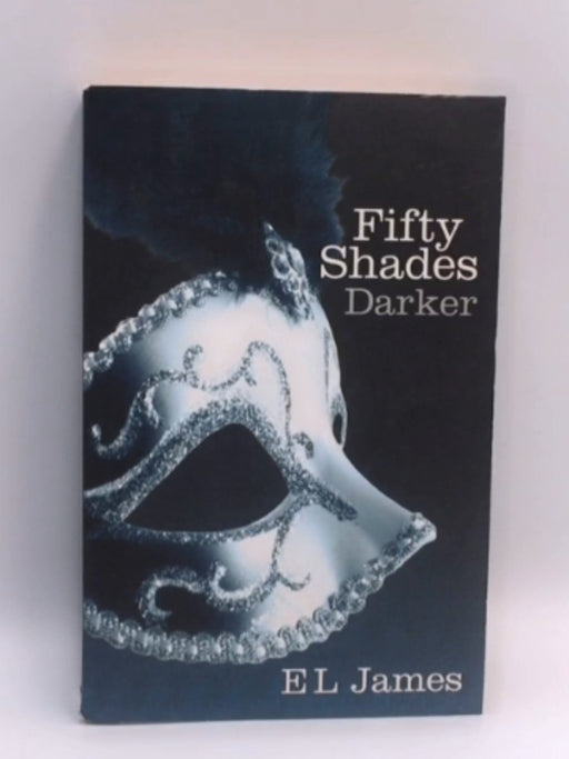 Fifty Shades Darker - E. L. James