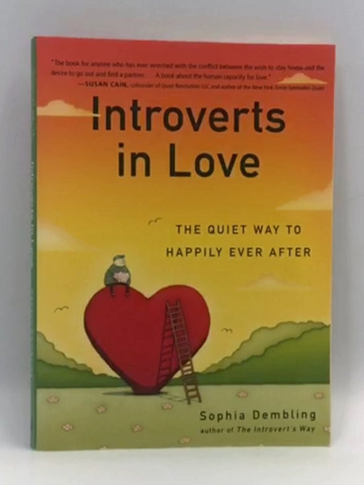 Introverts in Love - Sophia Dembling; 