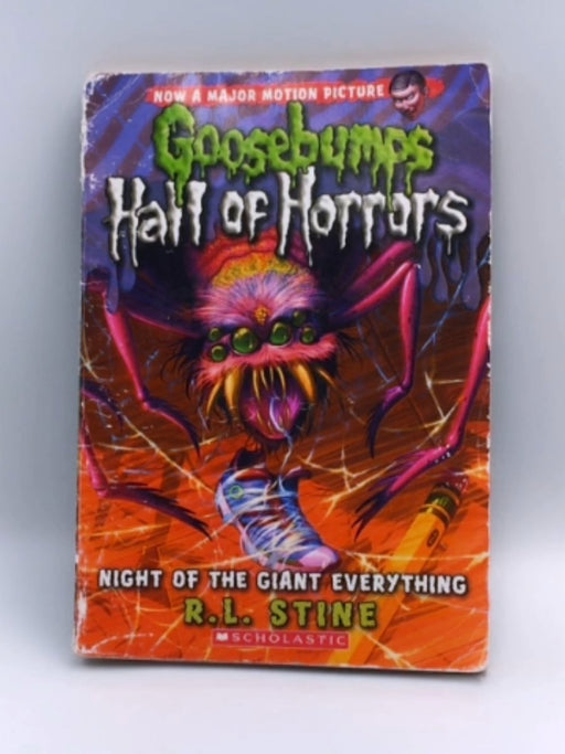 Night of the Giant Everything - R. L. Stine; 