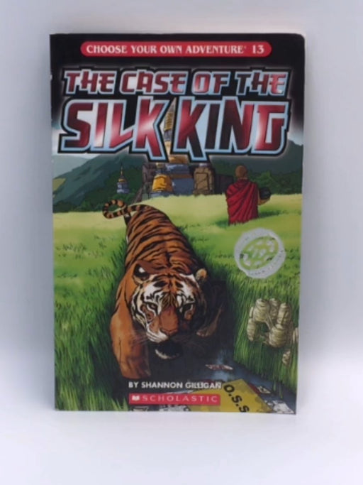 The Case of the Silk King - Shannon Gilligan; 