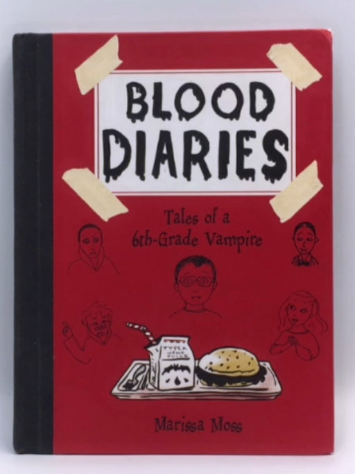 Blood Diaries (HARDCOVER) - Marissa Moss; 