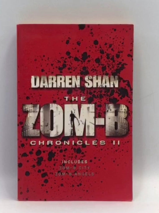 Zom-B Chronicles II - Darren Shan; 