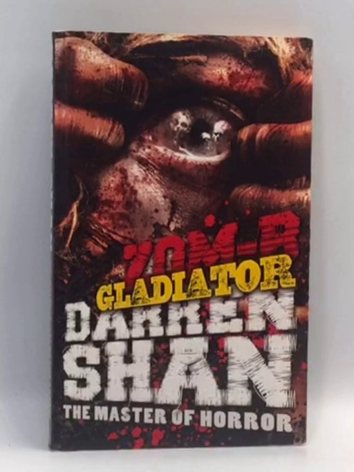 Zom-B Gladiator - Darren Shan; 