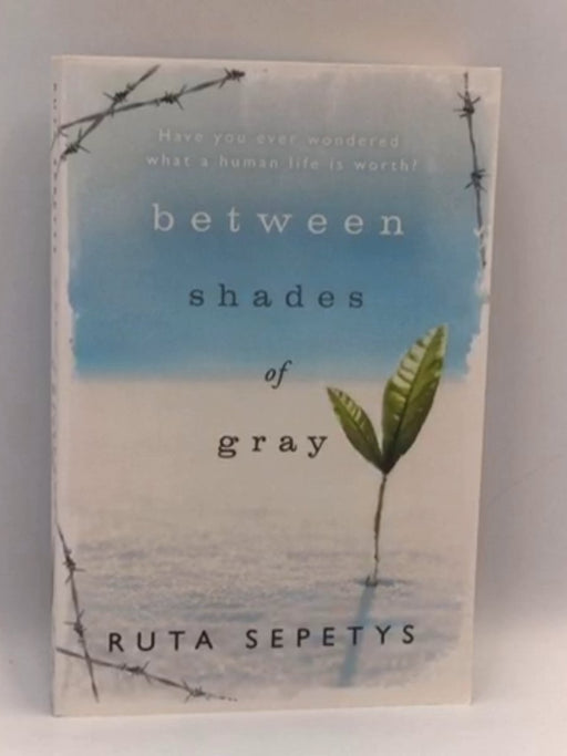 Between Shades of Gray - Ruta Sepetys