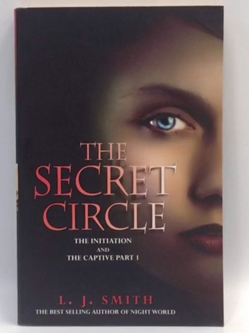Secret Circle Bind Up 1 Secret Circle Bind Up 1 - Lisa J. Smith; 