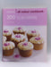 200 Cupcakes: Hamlyn All Colour Cookbook - Joanna Farrow