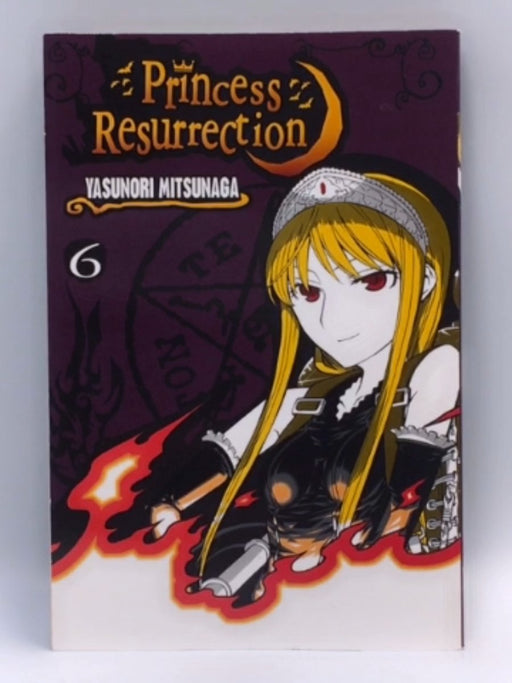 Princess Resurrection vol 6 - Yasunori Mitsunaga; 