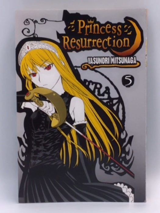 Princess Resurrection vol 5  - Yasunori Mitsunaga; 