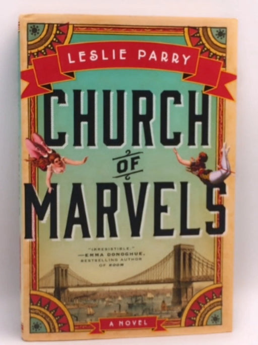 Church of Marvels - Hardcover - Leslie Parry; 