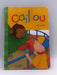 Caillou au zoo  - Claire St-Onge