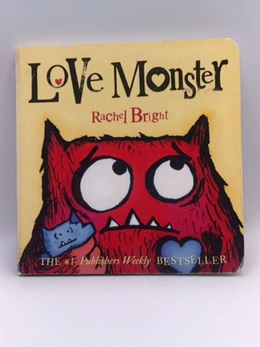 Love Monster - Rachel Bright; 