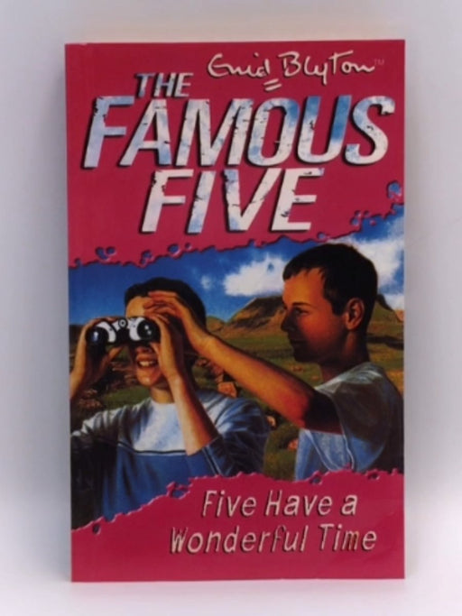 Five Have A Wonderful Time - Enid Blyton