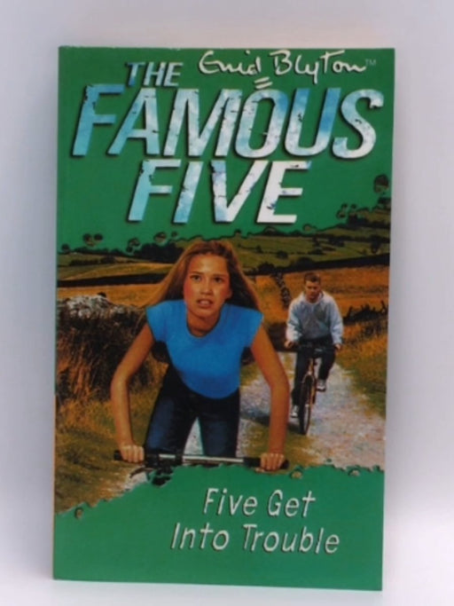 Five Get Into Trouble - Enid Blyton