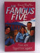 Famous Five: 21: Five Are Together Again - Enid Blyton