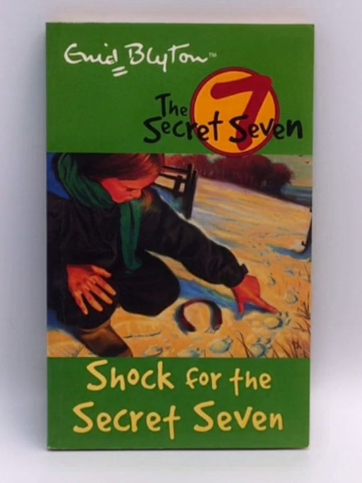 Shock for the Secret Seven: Secret Seven 13 - Enid Blyton 