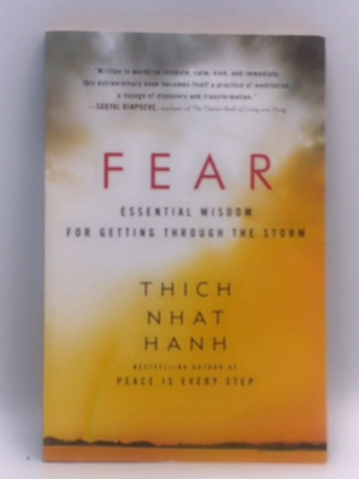 Fear - Thich Nhat Hanh; 