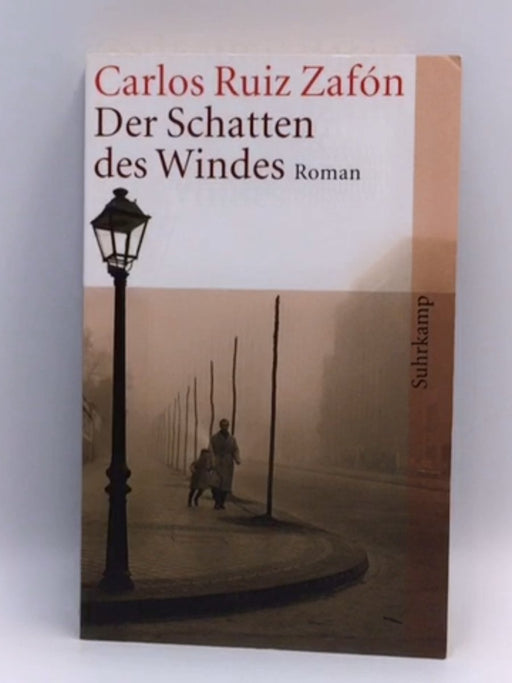 Der Schatten des Windes - Carlos Ruiz Zafón ;  Peter Schwaar