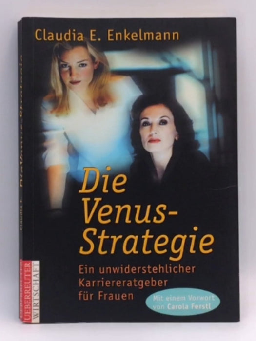 Die Venus-Strategie - Claudia E. Enkelmann; 