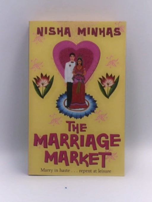 The Marriage Market - Nisha Minhas; 