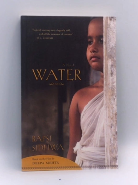 Water - Bapsi Sidhwa; 