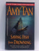 Saving Fish from Drowning - Amy Tan