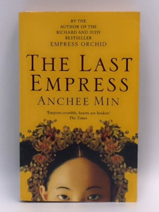 The Last Empress - Anchee Min