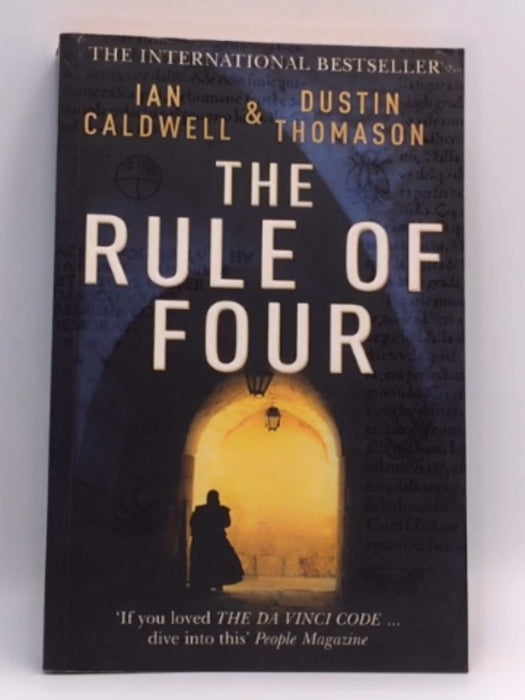 The Rule of Four - Ian Caldwell; Dustin Thomason; 