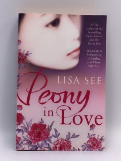 Peony in Love - Lisa See; 