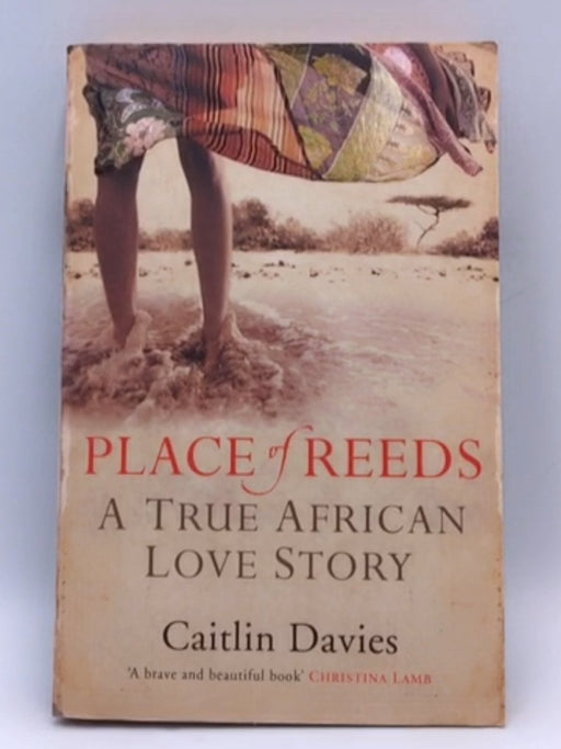 Place of Reeds - Caitlin Davies