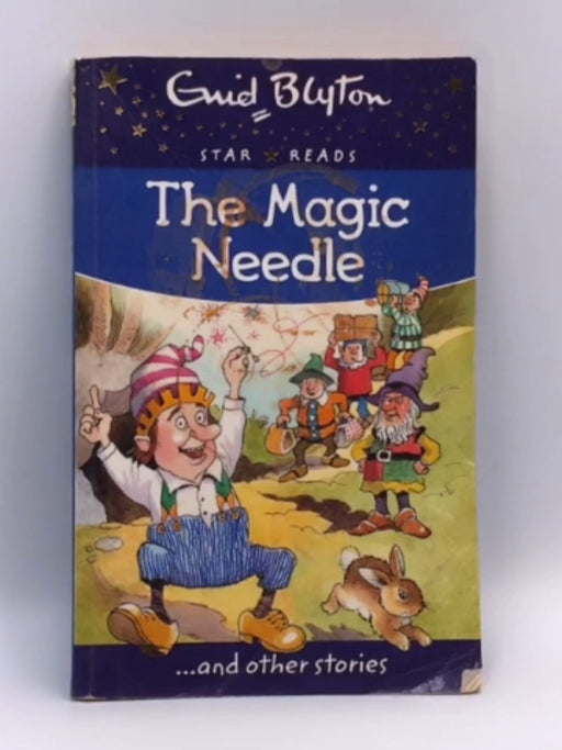 The Magic Needle And Other Stories - Enid Blyton