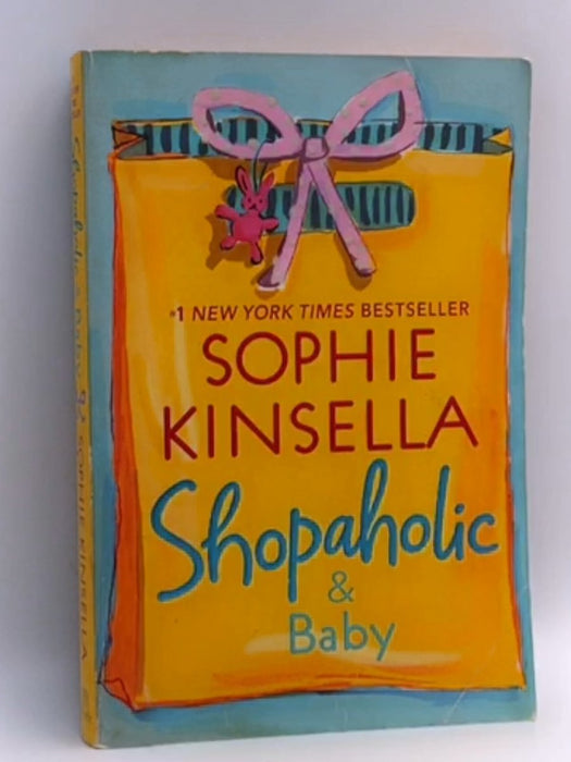 Shopaholic & Baby - Sophie Kinsella; 