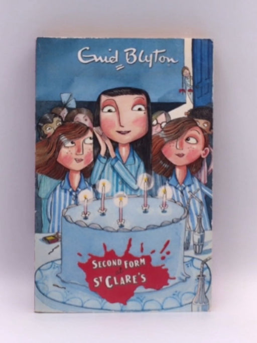 Second Form at St. Clare's - Enid Blyton; 