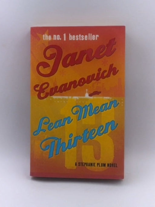 Lean Mean Thirteen - Janet Evanovich; 