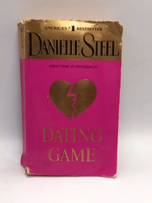 Dating Game - Danielle Steel; 