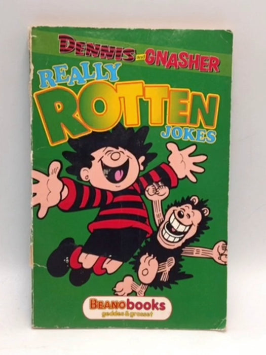 Dennis and Gnasher's Really Rotten Jokes - D.c Thomason; 