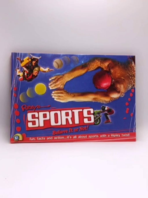 Ripley's Sports : Believe It or Not! - Ripley publishing