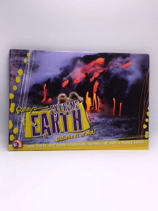 Ripley's extreme earth : Believe It or Not! - Ripley publishing