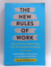 The New Rules of Work - Kathryn Minshew; Alexandra Cavoulacos; 