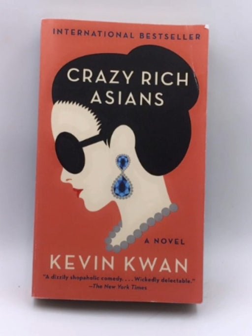 Crazy Rich Asians - Kevin Kwan