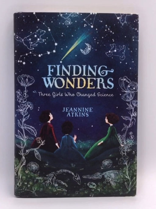 Finding Wonders - Hardcover - Jeannine Atkins; 