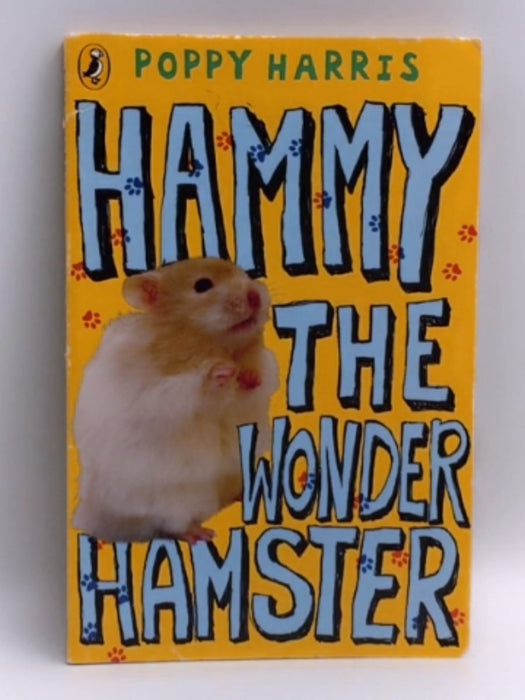 Hammy The Wonder Hamster - Harris, Poppy; 