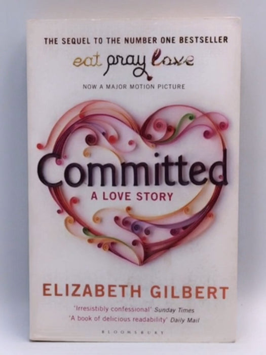 Committed - Elizabeth Gilbert