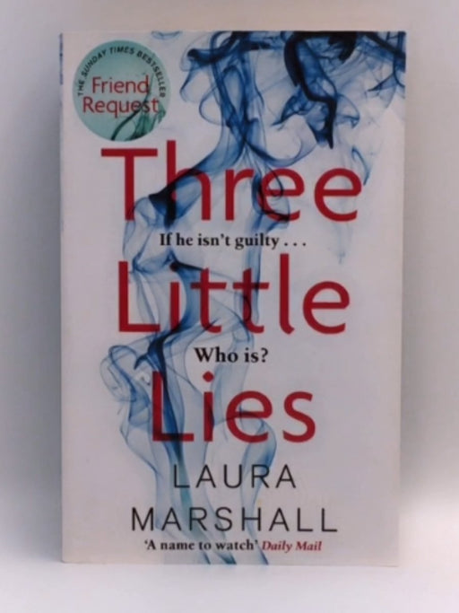Three Little Lies - Laura Marshall; 