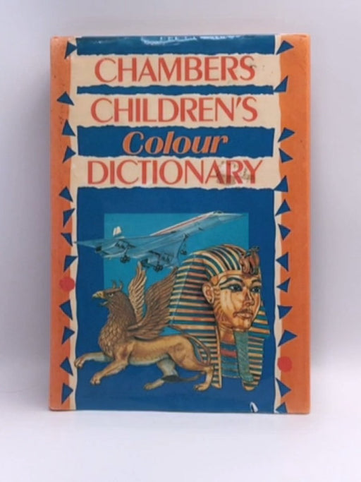 Chambers Children's Colour Dictionary - Hardcover - E.M. Kirkpatrick; 