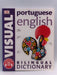 Portuguese English Bilingual Visual Dictionary - Dorling Kindersley Publishing Staff; 